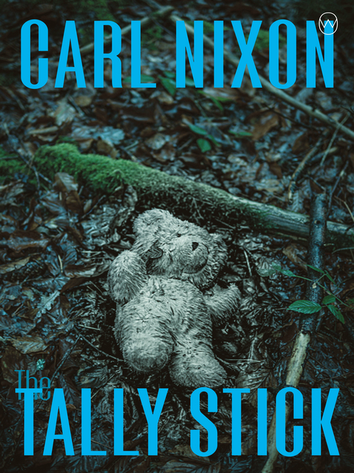 Title details for The Tally Stick by Carl Nixon - Available